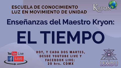 Enseñanzas del Maestro Kryon: El Tiempo.