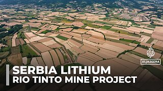Serbian farmers in Jadar Valley battle Rio Tinto's lithium mining project