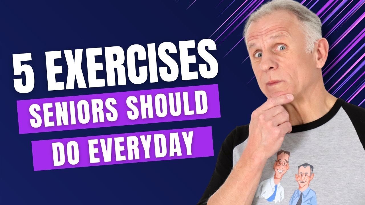 5 Exercises All Seniors Should Do Daily (UPDATED)