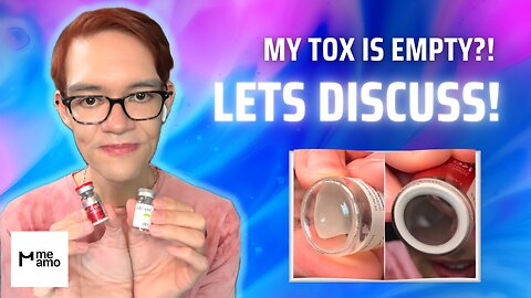 My tox vial is empty?! What happened? 😱 It’s perfectly fine you all! 💯 Let’s talk about it! 🥰