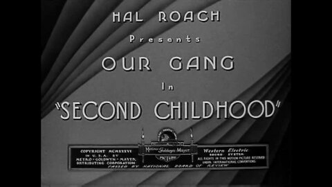 The Little Rascals - "Second Childhood"