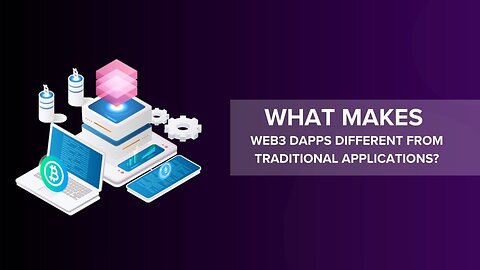 What Makes Web3 dApps Different from Traditional Applications?