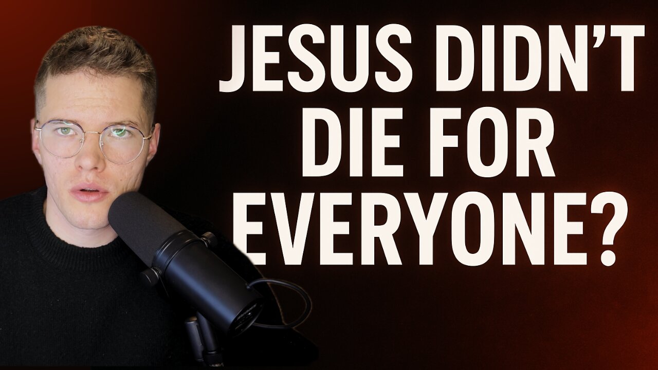 The Most Hated Doctrine in Calvinism: Limited Atonement