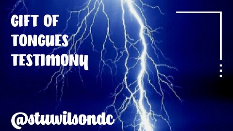 Blessed with the Gift of Tongues Testimony | The Holy Spirit hit me like a tightening bolt