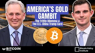Bitcoin vs. Gold: The U.S. Strategic Pivot Explained | The Bitcoin Policy Hour