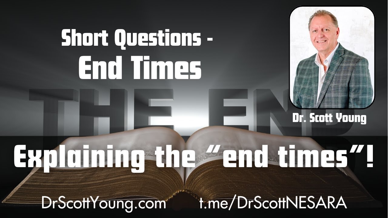 Explaining the End Times