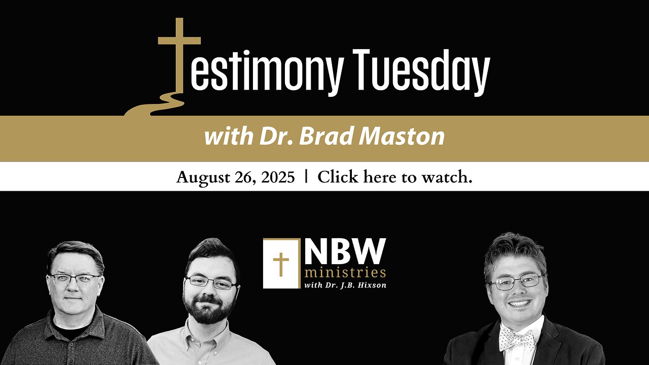 1300. Testimony Tuesday with Dr. Brad Maston