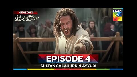 Sultan Salahuddin Ayyubi Season 2 - Episode 4