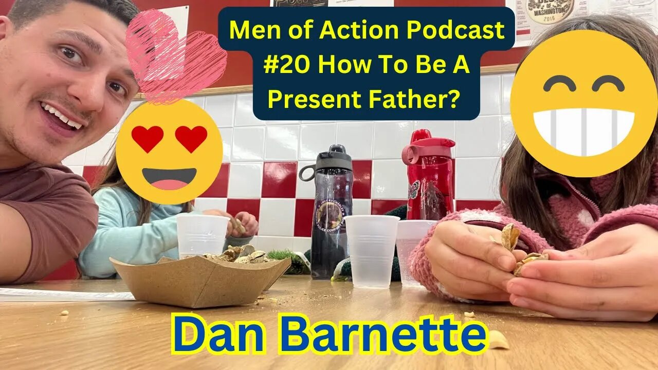 Mens Lifeline Academy Podcast #20 Dan Barnette | How To Be An Active and Present Father