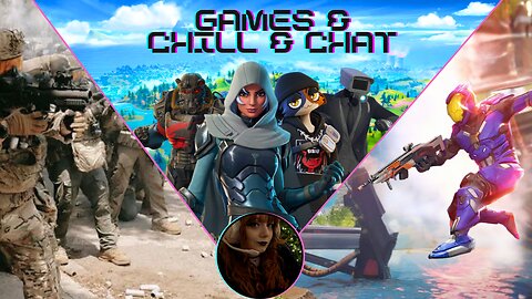 Games & Chill & Chat | Games and Riot Talk