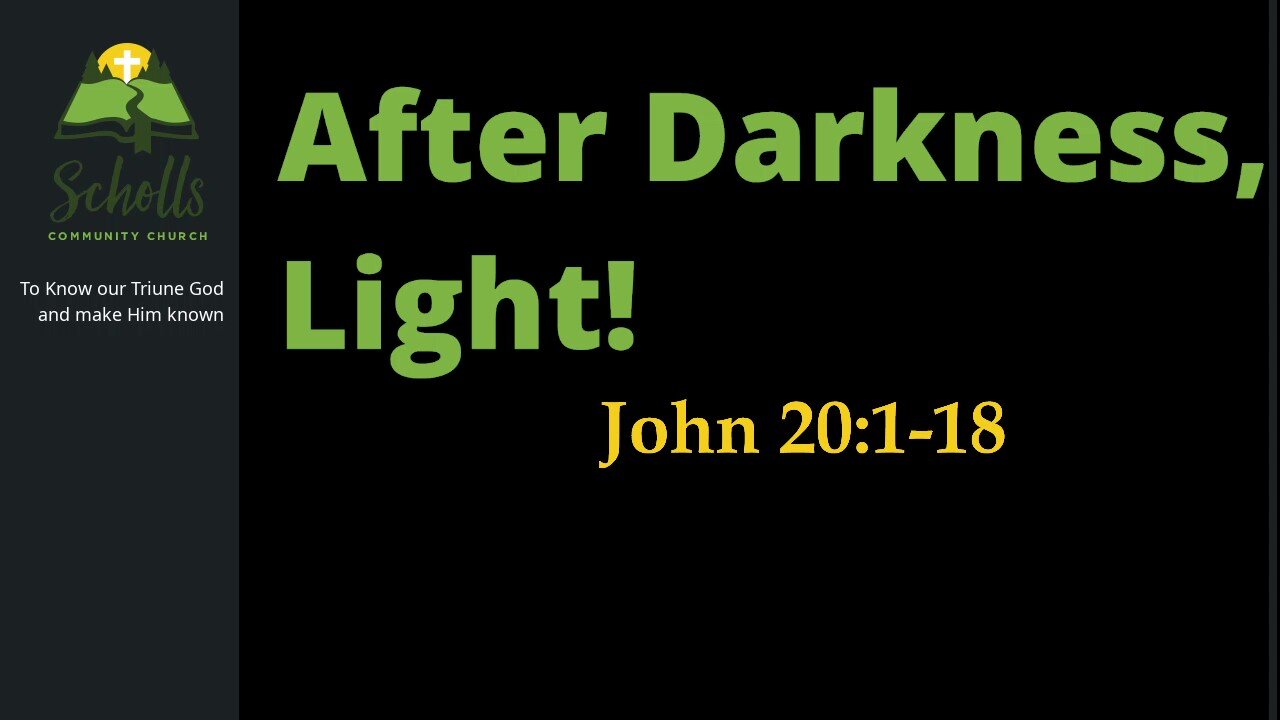 After Darkness, Light!
