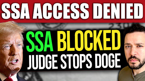 BREAKING: Federal Judge BLOCKS Social Security Access to DOGE!