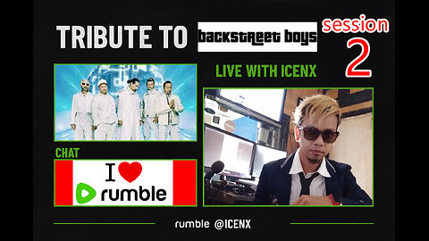 Tribute to Backstreet Boys by Icenx session 2
