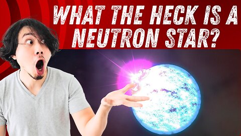 Neutron Stars: Universe’s Densest Mystery Objects Explained!