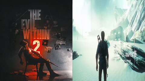 THE EVIL WITHIN™ 2 [NEW GAME+] by 悪 夢 -AKUMU- / CHAPTER 16. In Rimbo