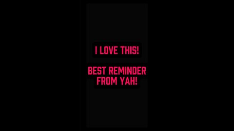 Best Message From Yah! ❤️