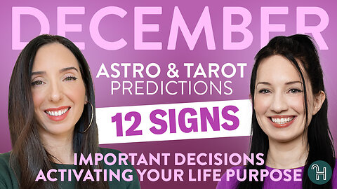 Astro & Tarot Predictions for December 2025 (ALL 12 ZODIAC SIGNS) - Julie & Sophie