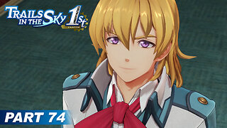 Trails in the Sky 1st Chapter Part 74 - Capital in Turmoil