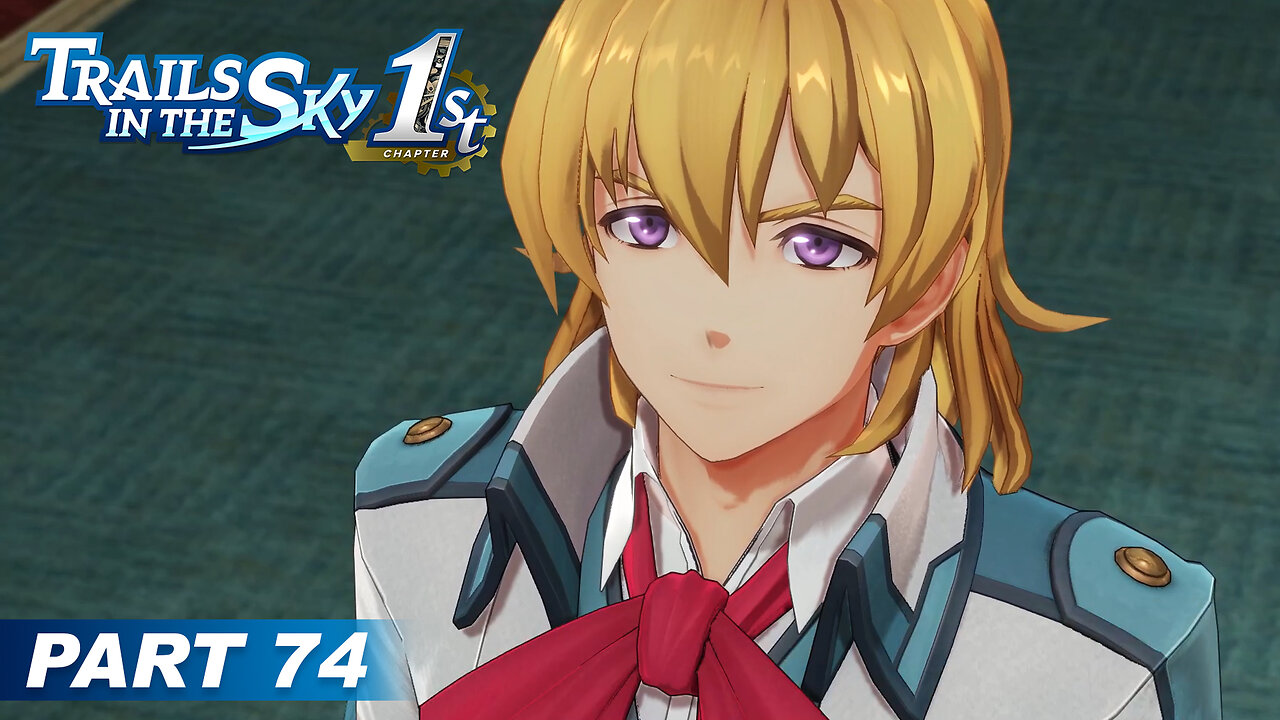 Trails in the Sky 1st Chapter Part 74 - Capital in Turmoil