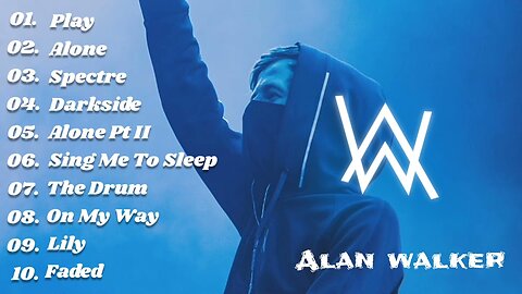 Alan Walker Greatest Hits Full Album 2023 - Alan Walker (Remix) 2023 - The Best Songs of Alan Walker