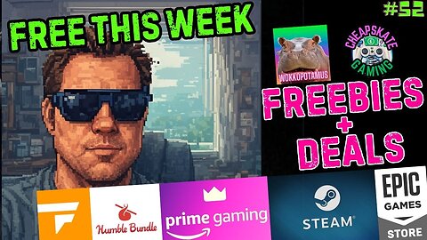 Freebie weekly Games + Deals APRIL 17th