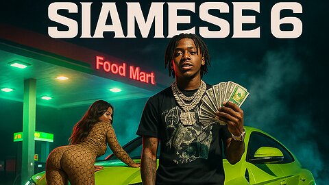 Siamese 6 (Trap/Rap Mix)