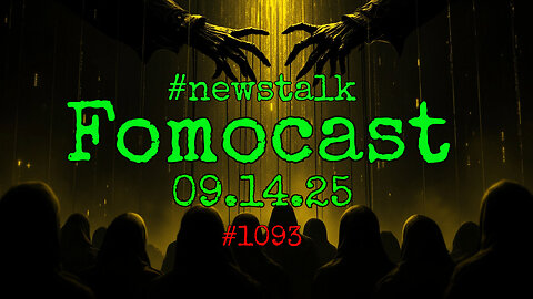Programming the Public: MKUltra Echoes, Stirred-up Feeds, and the Architects of Doubt | Fomocast 09.14.25 🧩⚠️
