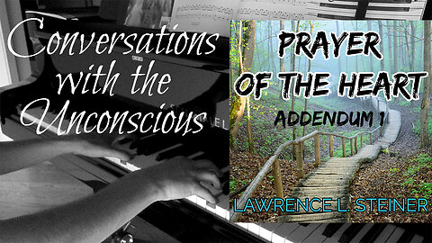 CONVERSATIONS WITH THE UNCONSCIOUS | Prayer of the Heart - Addendum 1: Piano Sheet Music