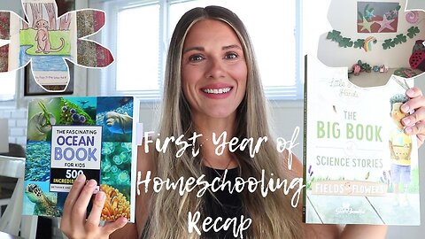 How I Really Feel About Homeschooling After Our First Year & What's Next!