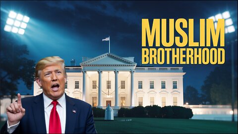 Trump DESIGNATES Muslim Brotherhood Terror Org – What It Really Means for America!