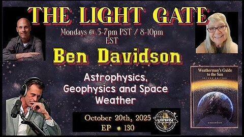 THE LIGHT GATE EPISODE #130: BEN DAVIDSON