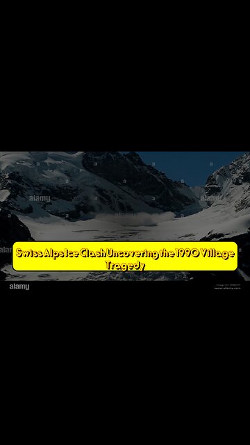 Swiss Alps Ice Clash: Uncovering the 1990 Village Tragedy #Avalanche #SwissHistory #Disaster