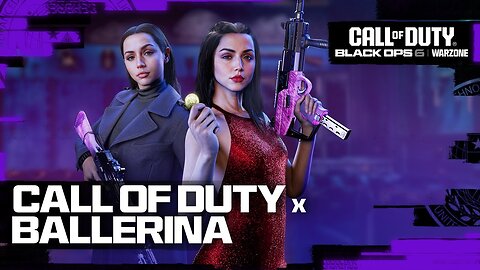 Call of Duty: Black Ops 6 & Warzone - Official Ballerina Collaboration Trailer