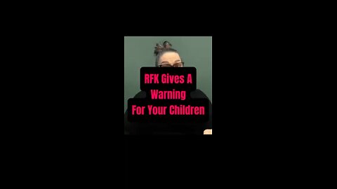 RFK Gives Warning For Your Children 👀