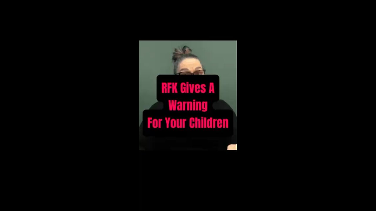 RFK Gives Warning For Your Children 👀