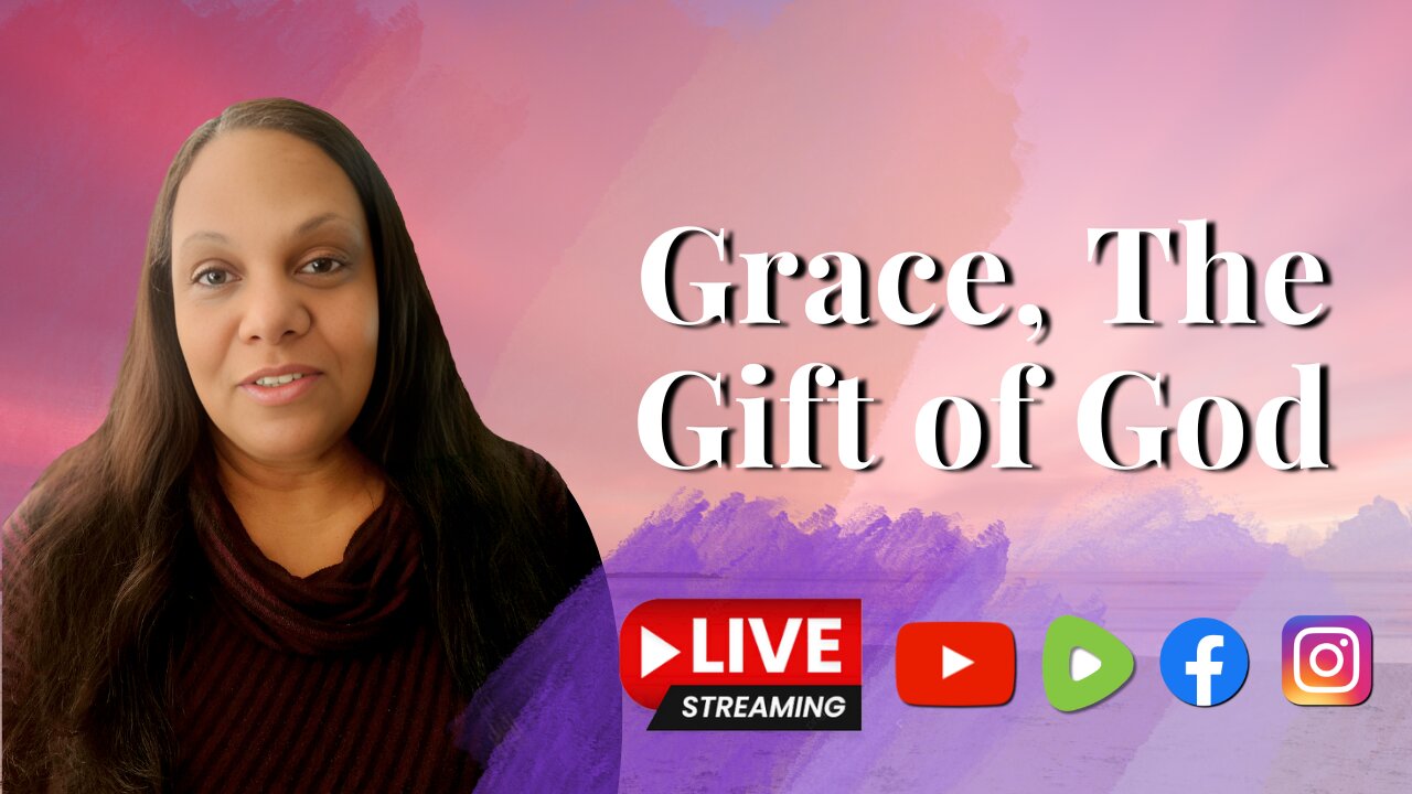 Grace, The Gift of God