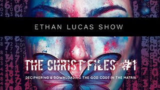 THE CHRIST FILES #1