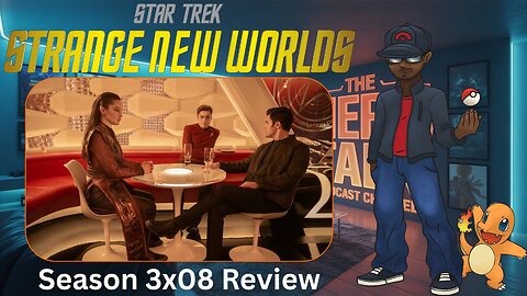 Nerd Talk Reviews | Star Trek Strange New Worlds 3x08