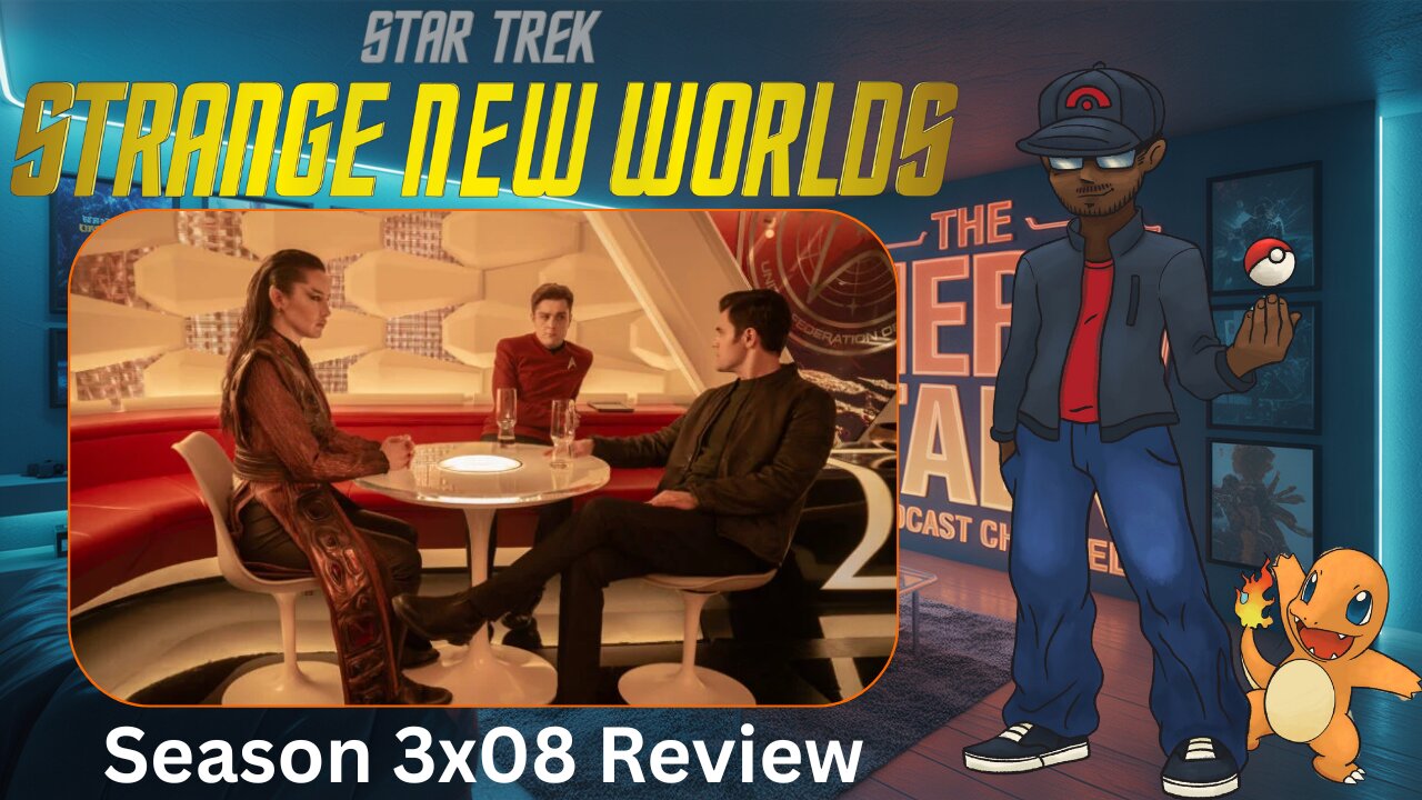Nerd Talk Reviews | Star Trek Strange New Worlds 3x08