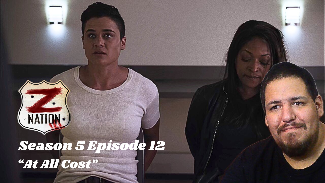 Z Nation | Season 5 Episode 12 | "At All Cost" | TV Show Reaction