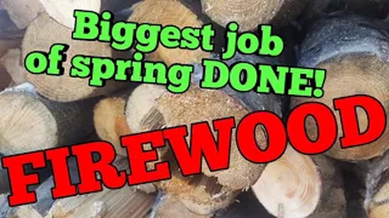 Firewood Finished - homestead vlog