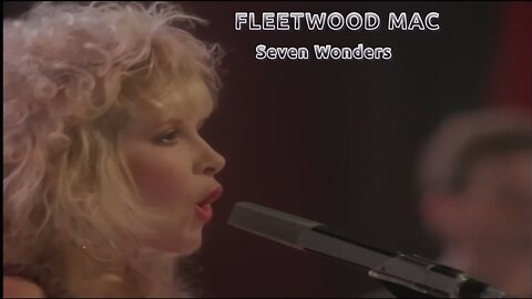 Fleetwood Mac - Seven Wonders