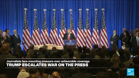 Donald Trump escalates war on the press as journalists face mounting pressure • FRANCE 24 English