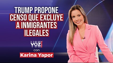 Trump propone censo que excluye a inmigrantes ilegales