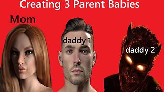 Creating 3 Parent Babies - Just like in the days of Noah