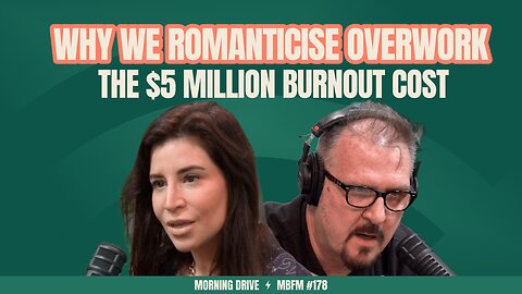 Morning Drive | The $5 Million Burnout Cost | Mira Business FM