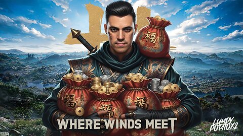 Where Winds Meet: Money Bag Collector - #RumbleGaming