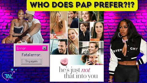 💔He's Just Not That Into You ~ Part 2 ~ Feat. Claressa Shields, Papoose, & Remy Ma 💘