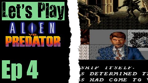 Let's Play Alien Vs Predator - 04 Little Platform