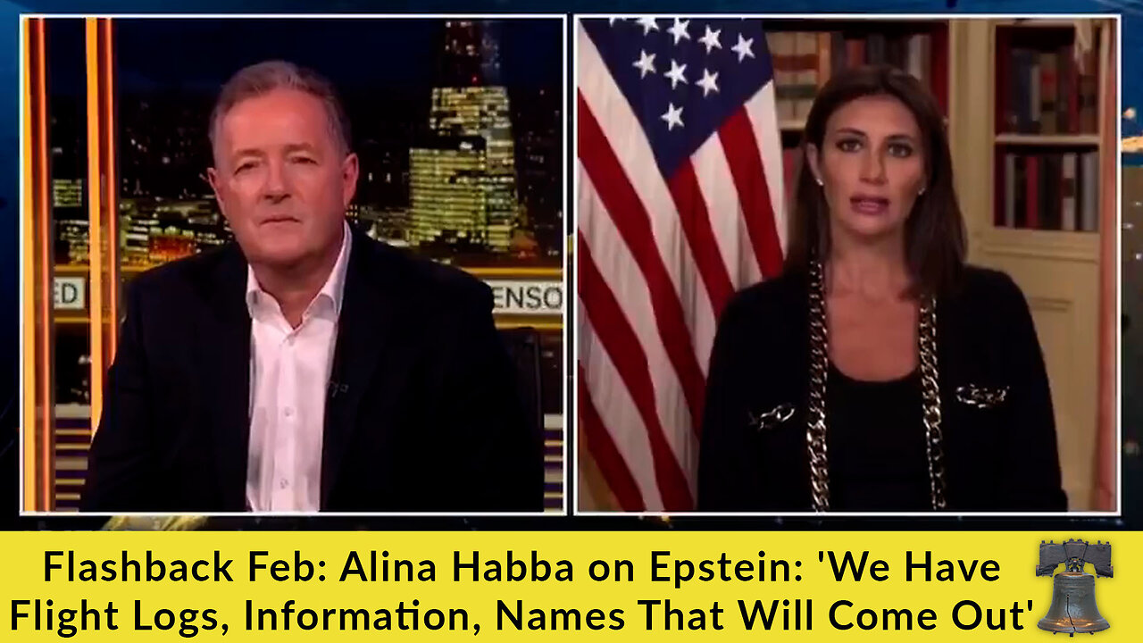 Flashback Feb: Alina Habba on Epstein: 'We Have Flight Logs, Information, Names That Will Come Out'
